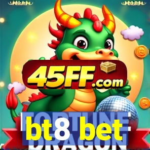 bt8 bet